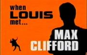 When Louis Met... Max Clifford