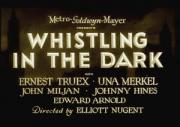 Whistling in the Dark