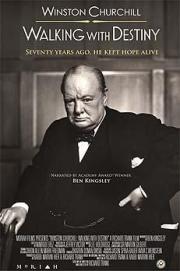 Winston Churchill: Walking with Destiny