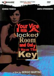 Your Vice Is a Locked Room and Only I Have the Key