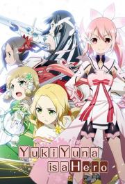 Yuki Yuna Is A Hero