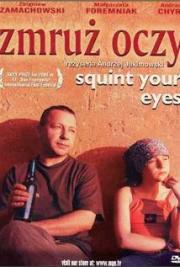 Zmruz oczy