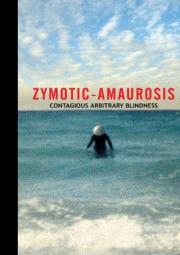 Zymotic Amaurosis